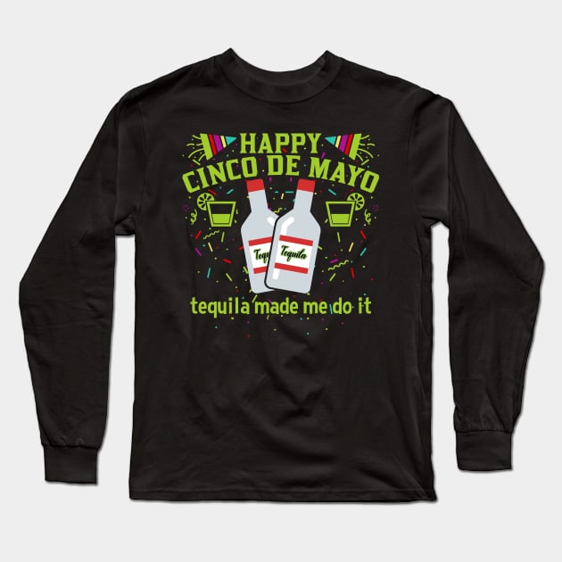 Happy Cinco de Mayo Tequila Long Sleeve T-Shirt by RadStar